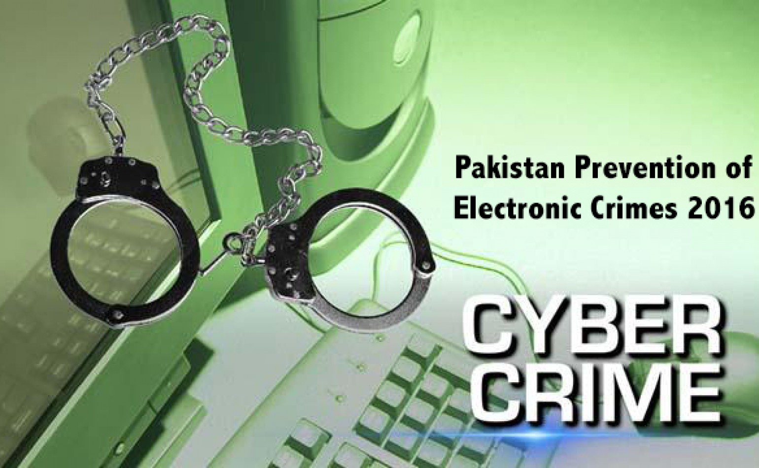 National Assembly passes the much resisted Prevention of Electronic Crimes Bill 2016