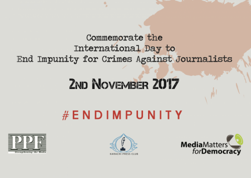 Media Matters for Democracy, Pakistan Press Foundation and Karachi Press Club join hands to commemorate the International Day to End Impunity with the families of slain journalists. Join us!