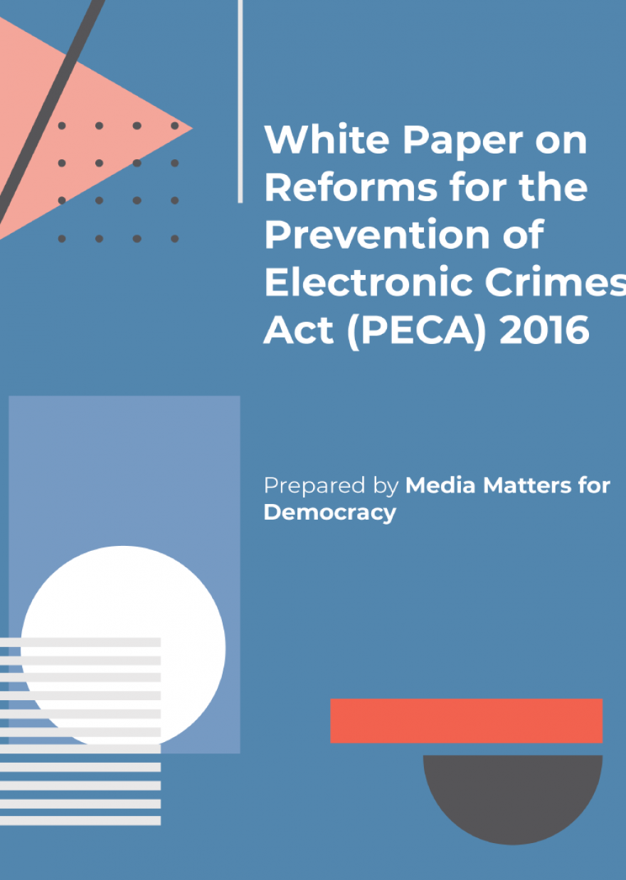 White Paper on Reforms for the Prevention of Electronic Crimes Act 2016