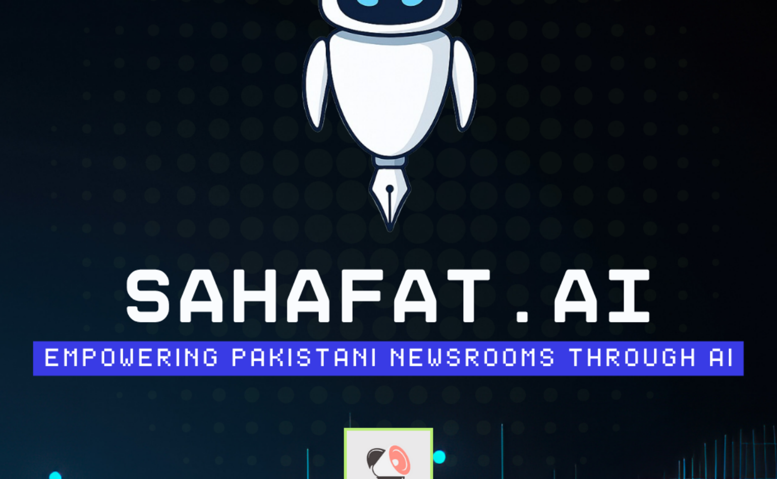 Media Matters for Democracy Launches ‘Sahafat.AI’ — A Groundbreaking Initiative to Integrate Artificial Intelligence in Pakistani Newsrooms