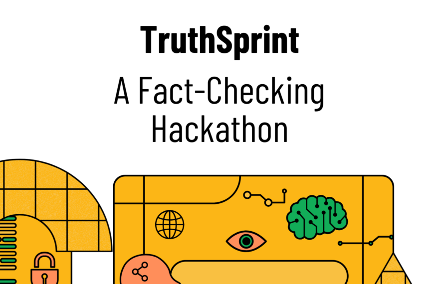 Announcing TruthSprint (Karachi) — A Fact-Checking Hackathon. Applications  Now Open